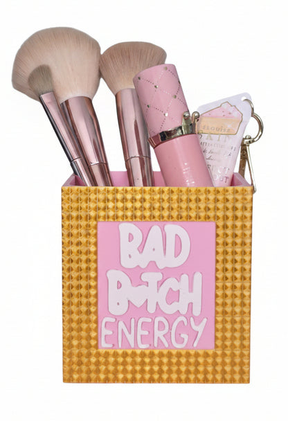 Bad B♡tch Energy  Makeup Brush & Cosmetic Organiser – 3D Printed Vanity Pot